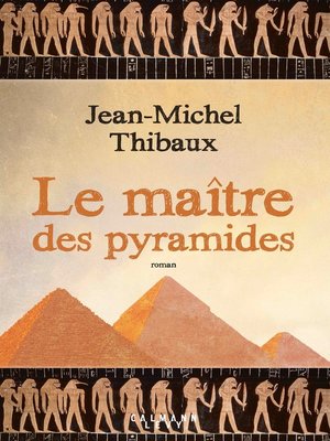 cover image of Le Maître des pyramides